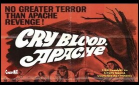 Cry Blood Apache (1970) | Full Movie | Joel McCrea | Marie Gahva | Dan Kemp