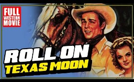 ROLL ON TEXAS MOON - FULL WESTERN MOVIE - 1946 - STARRING ROY ROGERS, GABBY HAYES