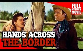 HANDS ACROSS THE BORDER - FULL WESTERN MOVIE - 1944 - ROY ROGERS