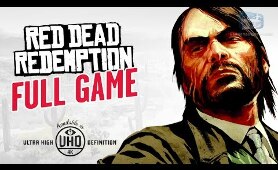 Red Dead Redemption - Full Game Walkthrough in 4K [Xbox One X Enhanced]