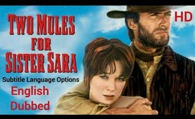 Two Mules for Sister Sara Clint Eastwood Western Full Movie Subtitles