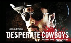 Desperate Cowboys - Western Movie - Full Movie - Cowboy