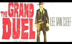 The Grand Duel (Classic Western Movie, Full Length, English) watch free western movies