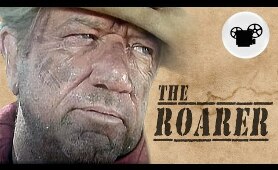 CLASSIC WESTERN: The Roarer (1967) | Full Length Western Movie Free on YouTube | USA