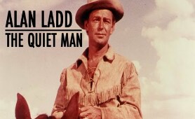 The Hollywood Collection: Alan Ladd - The True Quiet Man