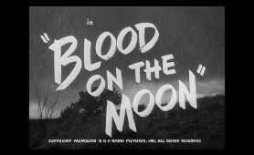 Blood on the Moon HD Open