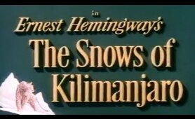 The Snows of Kilimanjaro - Gregory Peck, Ava Gardner, Susan Hayward 1952