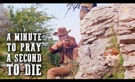 A Minute to Pray, a Second to Die | FREE WESTERN MOVIE | Action Movie | Cowboys | Full Movies